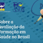 Nota sobre a Avaliação da Formação em Saúde no Brasil
