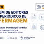 XXVII Fórum de Editores dos Periódicos de Enfermagem debate futuro da publicação científica